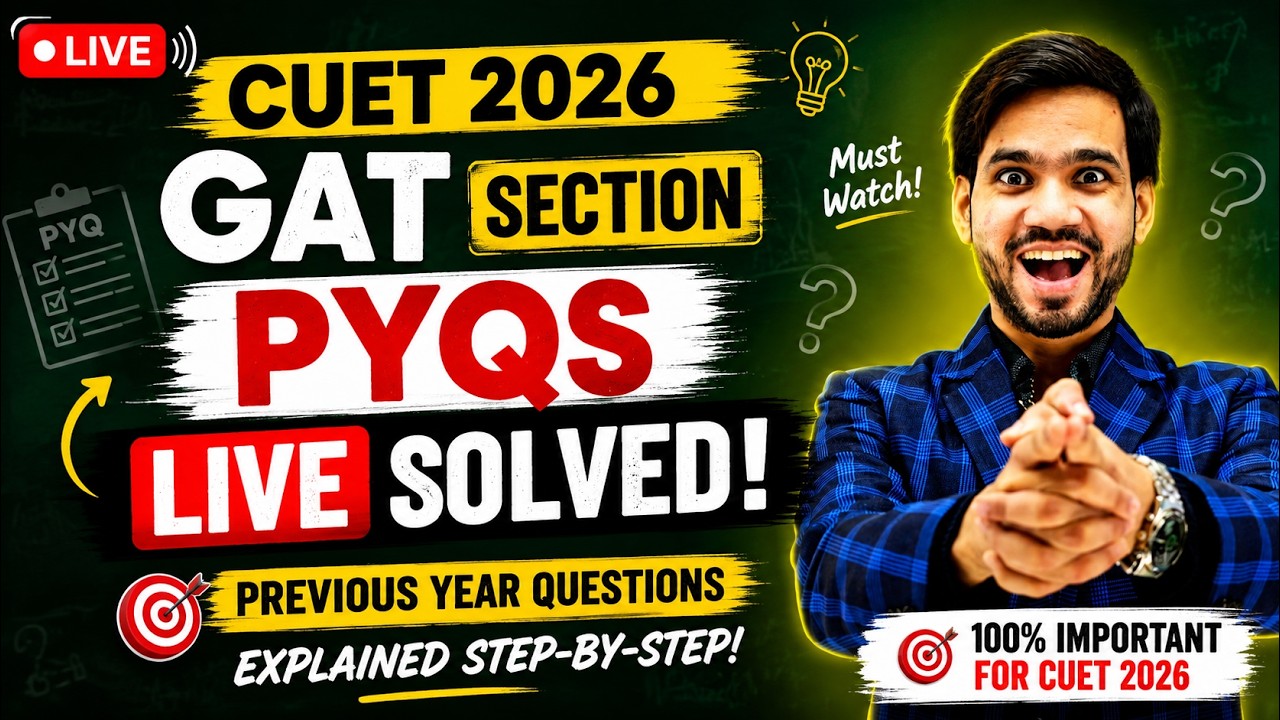 CUET 2026 GAT PYQs Marathon | Complete Live Practice Session | Score ...