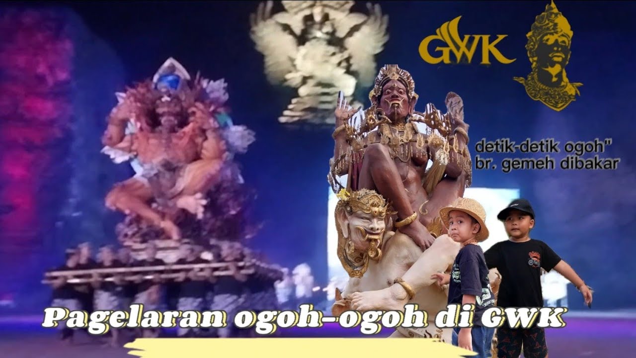 kevin nonton pawai ogoh ogoh di GWK, ada ogoh ogoh banjar gemeh dibakar
