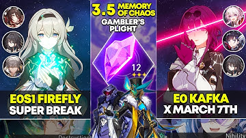E0S1 Firefly Super Break & E0 Kafka x March 7th | Memory of Chaos 12 | Honkai Star Rail 3.5