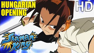 Sámán Király (Shaman King) - Hungarian Opening (Hd)