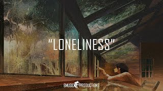 Loneliness - Emotional Sad Piano Rap Beat Instrumental