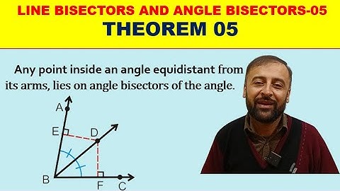 Any point inside an angle ,equidistant from arms , lies on angle bisector |Theorem  Class 9th