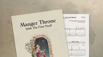 Manger Throne (with The First Noel) (Before The Manger) (Travis Cottrell) | Choir Demo Manger Throne (with The First Noel) (Before The Manger) (Travis Cottrell) | Choir Demo