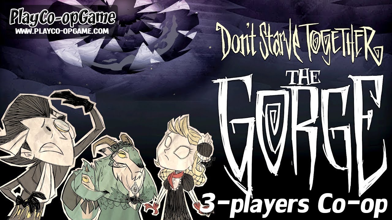 Don't Starve Together [PC/Steam] - The Gorge Tournament Co-op Gameplay