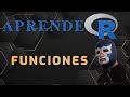 Programación con R desde ceros P6: Funciones