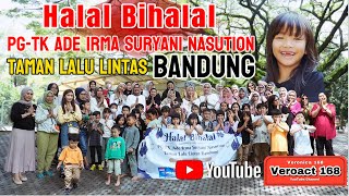 Halal Bihalal Bersama PG-TK Ade Irma Suryani Nasution Taman Lalu Lintas Bandung