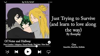 Just Trying to Survive (and learn to love along the way) Ep 74 Ch 74 [Podfic]