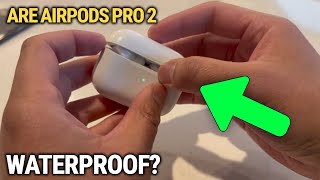 Are Airpods Pro 2 Waterproof Simple & Easy Guide
