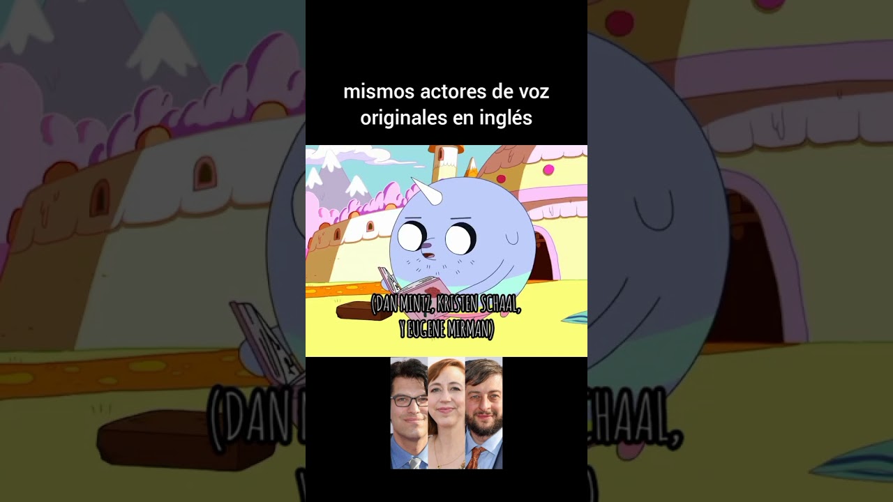 MISMOS ACTORES DE VOZ ORIGINALES EN INGLÉS (DAN MINTZ, KRISTEN SCHAAL, Y EUGENE MIRMAN)