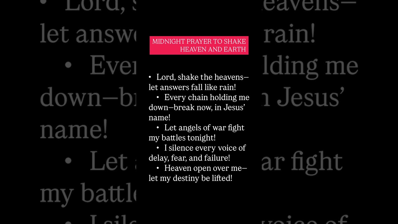 MIDNIGHT PRAYER TO SHAKE HEAVEN AND EARTH