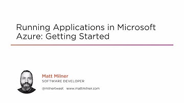 Course Preview: Running Applications in Microsoft Azure: Getting Started