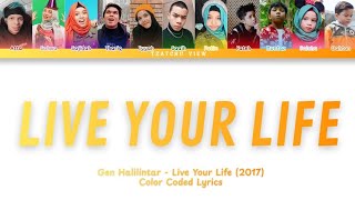 Gen Halilintar - Live Your Life (Color Coded Lyrics) (IND/ENG) 
