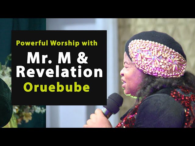 Mr. M & Revelation | Oru-Ebube | Altar of Worship class=