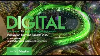 Schneider - Digital Innovation for a Sustainable Indonesia, Innovation Summit Jakarta 2 - 3 Nov 2022