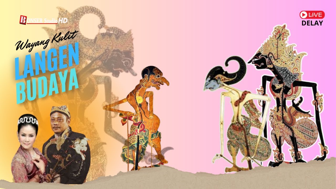 WAYANG KULIT  LANGEN BUDAYA  ***  22   FEBRUARI  2025  | Delay
