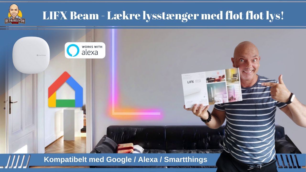 LIFX Beam - Lækre lysstænger med flot flot lys! - Google/Alexa/ Smartthings