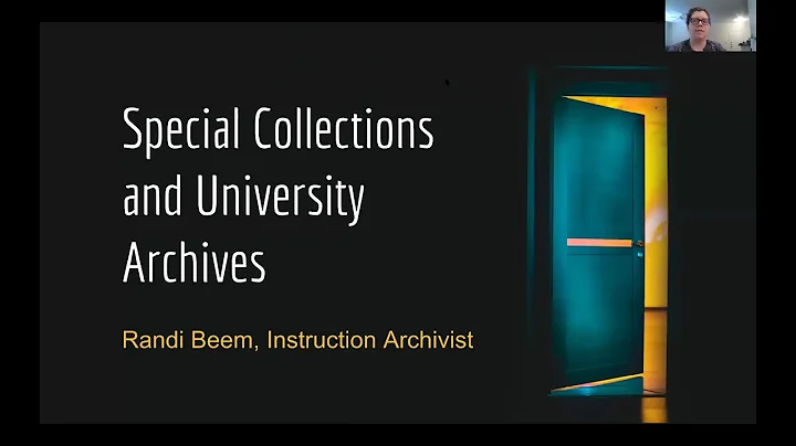 Library Secrets: Special Collections and University Archives