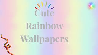 Cute Rainbow Wallpapers | AESTHETIC INN screenshot 1