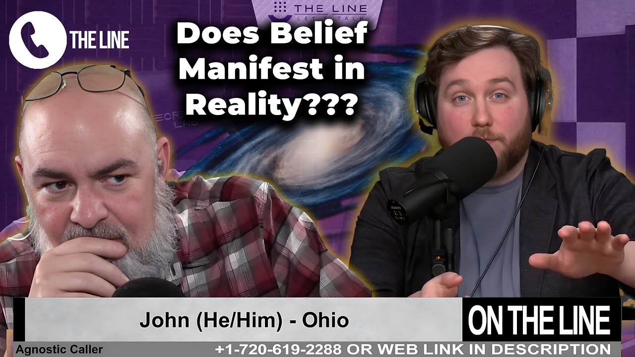 Caller Claims Belief Can Manifest Concepts into Reality?? Matt Dillahunty and Jimmy Snow