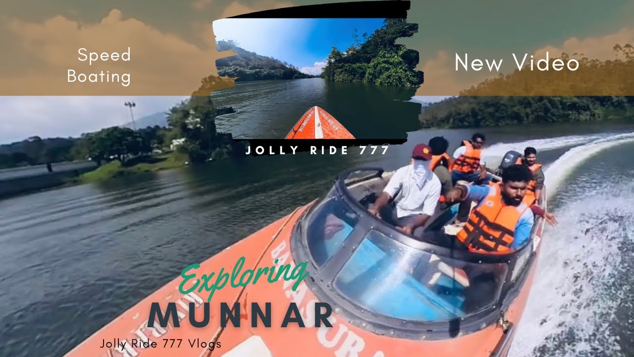 Munnar Vlog Ep-5 || Munnar Speed Boating Experience 🚤🔥 