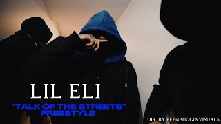 Official Talk Of The Streets Freestyle - Lil Eli