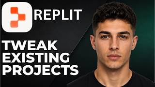 How to Easily Tweak Existing Projects With Replit 2026 Step by Step Beginner Tutorial