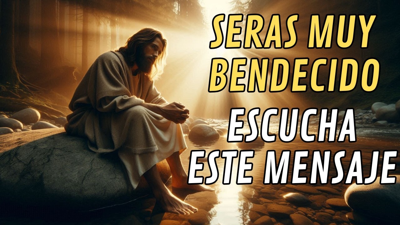 DIOS TE DICE: ESCUCHA ESTE MENSAJE COMPLETO Y SERÁS BENDECIDO🙏
