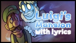 Luigi's Mansion With Lyrics By Recd