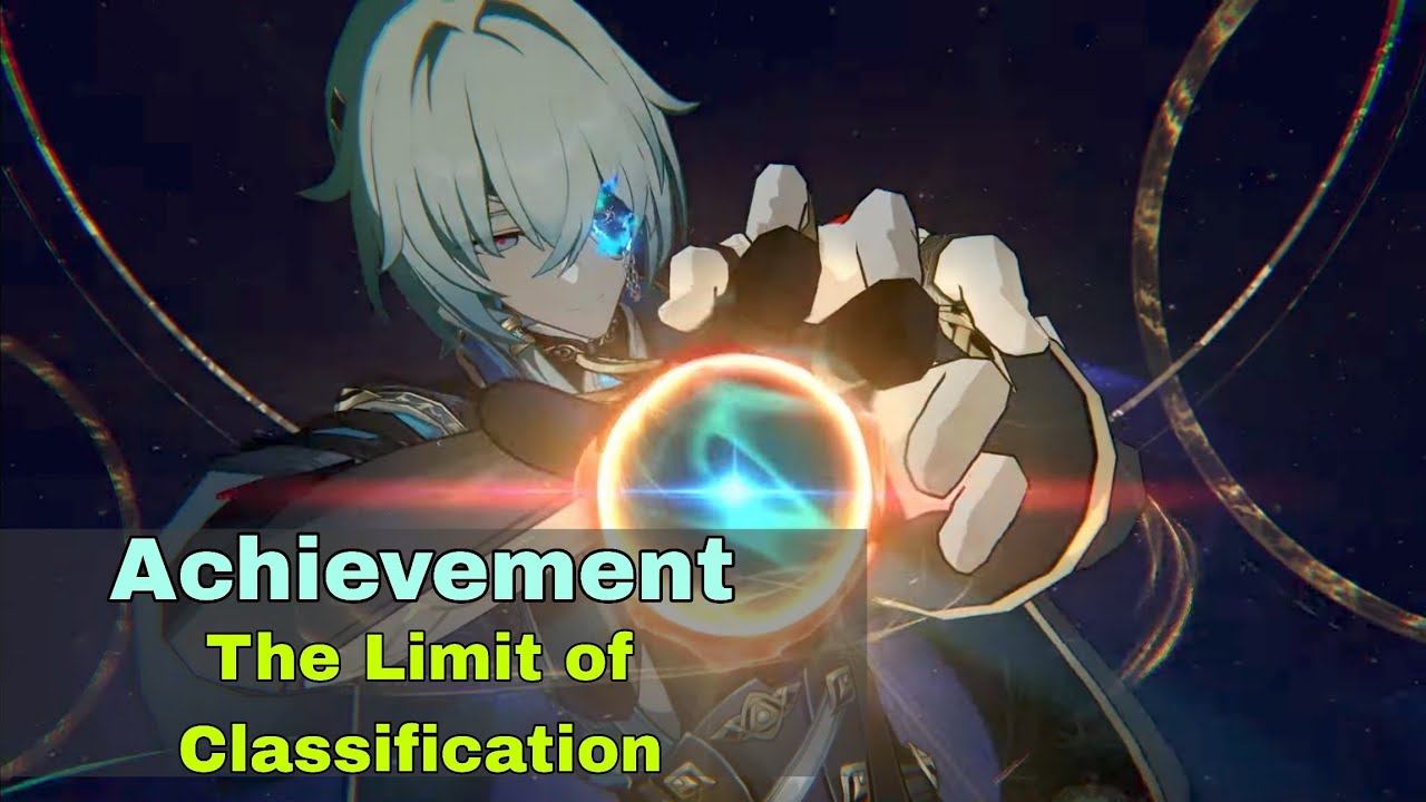 Achievement [ The Limit of Classification ] | Honkai Star Rail 3.2