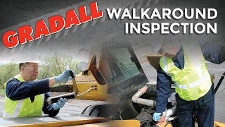 Operator Training: Walkaround Inspection  - Gradall Highway Speed Excavators - Walkaround Inspection