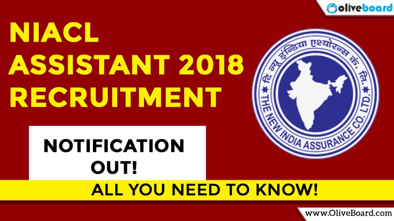 NIACL Assistant 2018 Recruitment Notification | NIACL 2018 | Insurance
