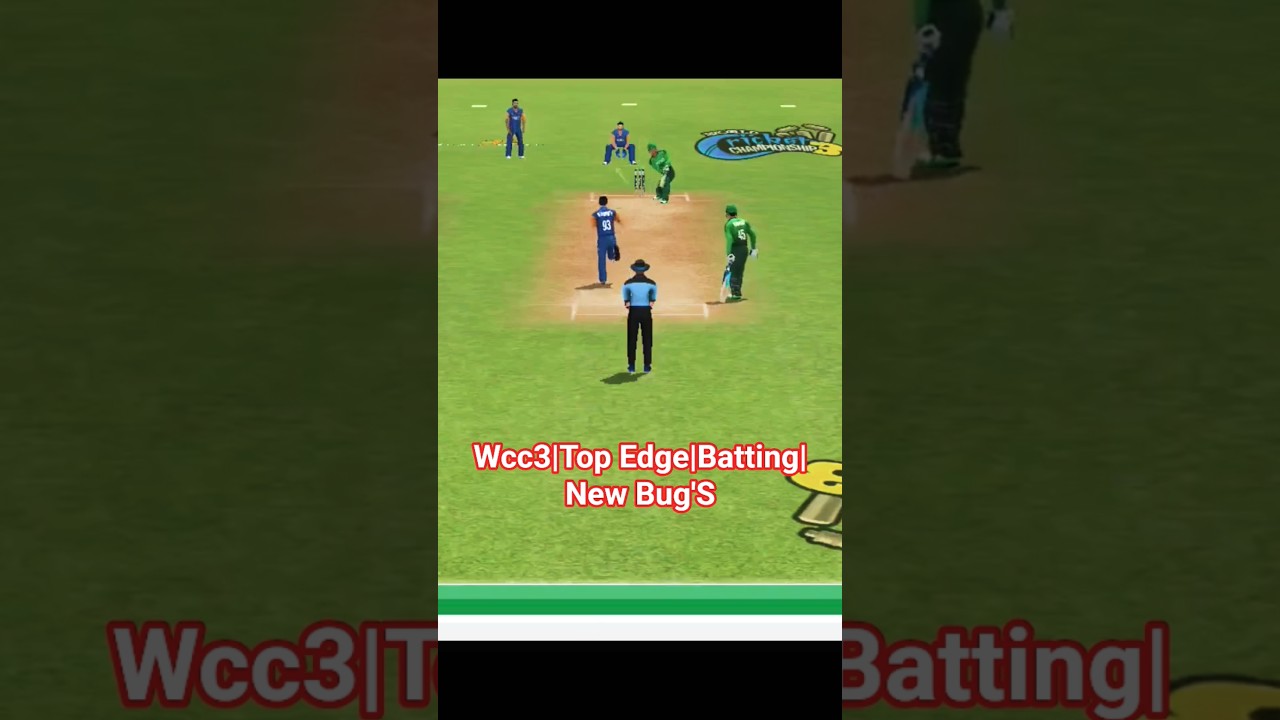 Wcc3|Top Edge|Batting|New Bug'S 
