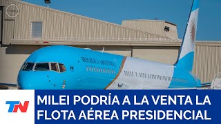Milei podría quedarse con un avión de la flota presidencial y venderá el resto por US$40 millones