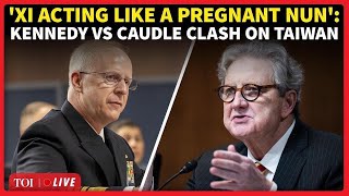 'Xi Acting Like Pregnant Nun': U.S. Navy Admiral Caudle Reveals Taiwan Plan After Kennedy Grilling