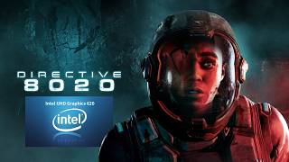 Playing Directive 8020 On Intel UHD 620 iGPU