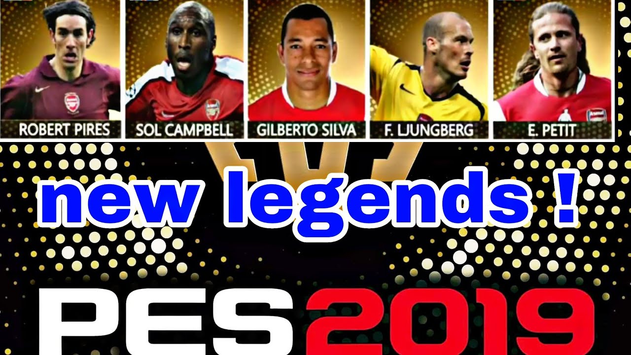 New legends to come pes 2019 | arsenal legends