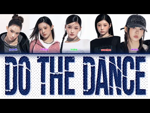 ILLIT (아일릿) ‘Do the Dance’ Color Coded Lyrics (Han/Rom/Eng) | Lyrics