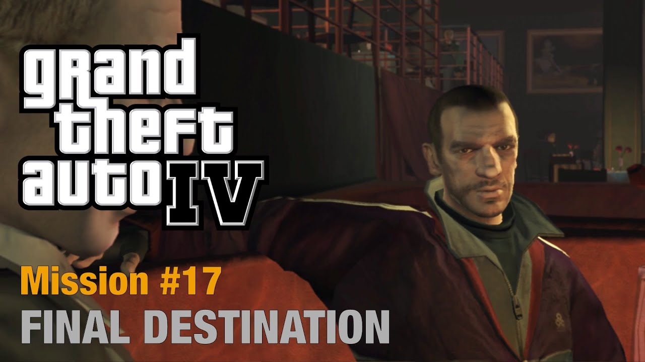 GTA 4 Mission 17 Final Destination Walkthrough No Commentary 