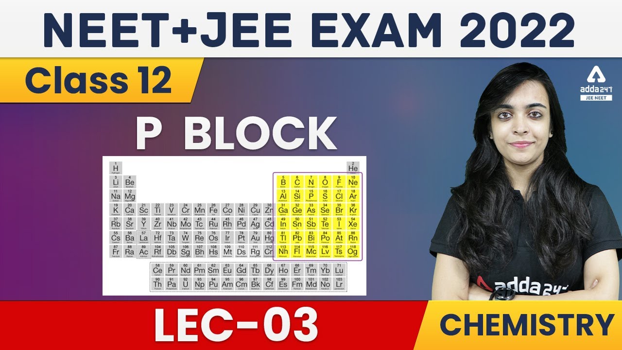 P Block Elements Class 12 #2 | P Block Class 12 | Class 12 Chemistry for JEE/NEET