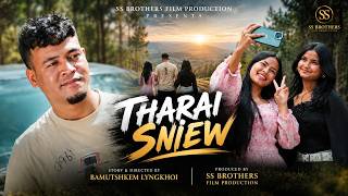 THARAI SNIEW -  A NEW KHASI SHORTFILM
