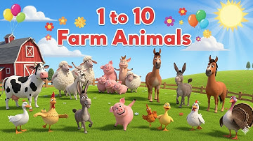 1 to 10 Farm Animals! 🐐🦃 Fun Kids Counting Song