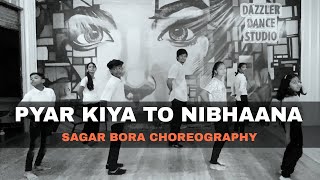 Download Lagu Pyar Kiya To Nibhana - Dance Video | Sagar Bora Dance Choreography | MP3