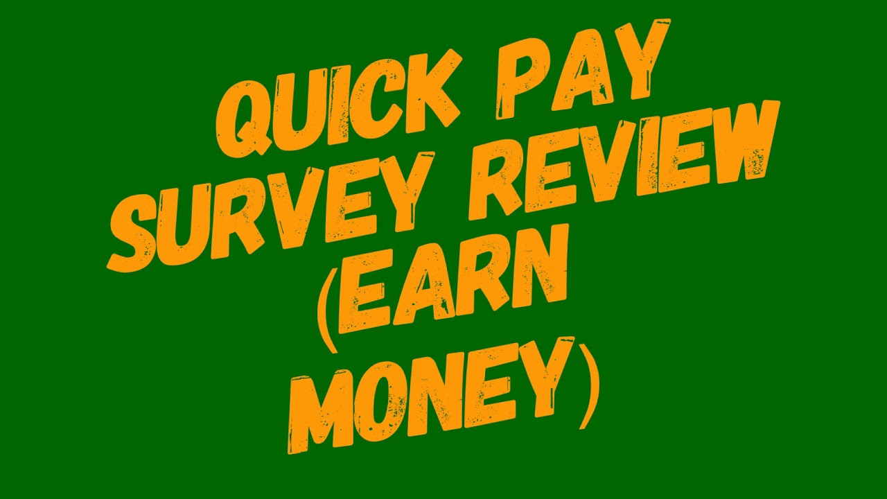 Quick Pay Survey Review (Earn Money) - YouTube