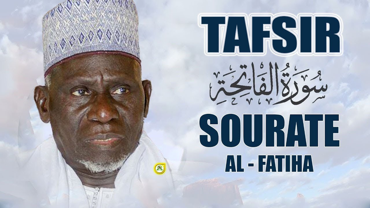 Tafsir du Coran Sourate Fatiha | Imam Moustapha Gueye • @Faydatidianiya