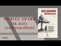 Muriel Spark first time in Azerbaijani!