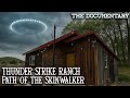 Thunder Strike Ranch | Path of the Skinwalker | Full Documentary