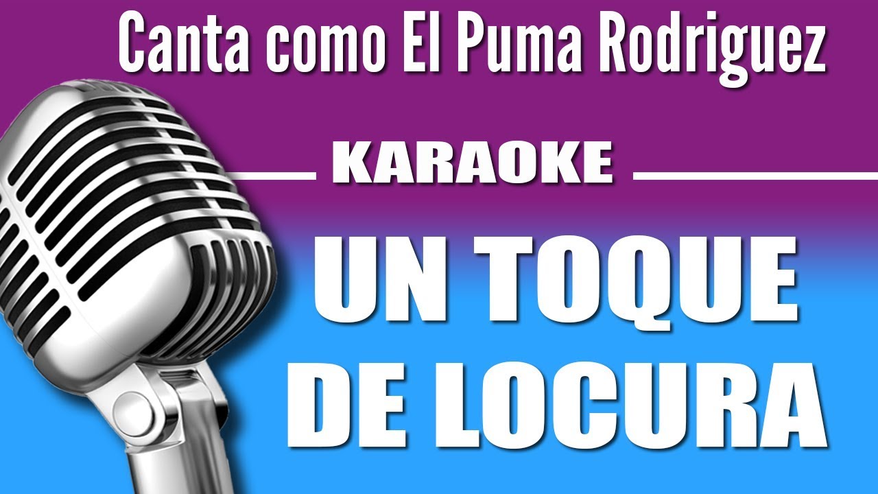 El Puma Rodriguez - Un Toque - Karaoke Vision