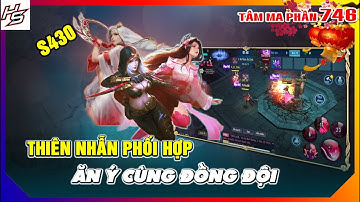 Tâm ma ảo cảnh S430 - Thiên Nhẫn phối hợp ăn ý cùng đồng đội | 746 | Thiên Nhai TV