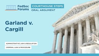 Courthouse Steps Oral Argument: Garland v. Cargill by The Federalist Society 534 views 1 month ago 1 hour, 2 minutes