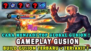 CARA MAIN GUSION TERBARU❗BUILD GUSION TERSAKIT❗TUTORIAL GAMEPLAY TOP GLOBAL GUSION - MOBILE LEGENDS